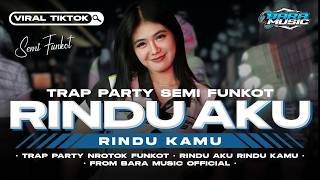 Download Lagu DJ RINDU AKU RINDU KAMU JADI SATU TRAP PARTY FUNKOT NULOP ANTI BEDIL NROTOK VIRAL TIKTOK BARA MUSIC MP3 Download Lagu DJ RINDU AKU RINDU KAMU JADI SATU TRAP PARTY FUNKOT NULOP ANTI BEDIL NROTOK VIRAL TIKTOK BARA MUSIC MP3