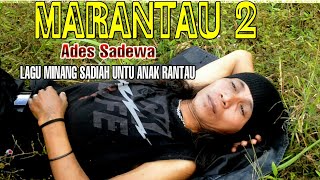 Ades Sadewa - Marantau duo - Pop Minang Sadiah - (Official Music Video)