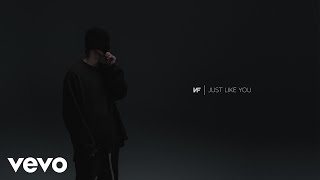 NF - JUST LIKE YOU (Audio) chords