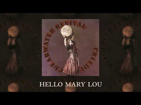 Creedence Clearwater Revival - Hello Mary Lou (Official Audio)