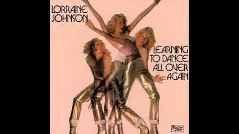 Lorraine Johnson - I'm Learning To Dance All Over ...
