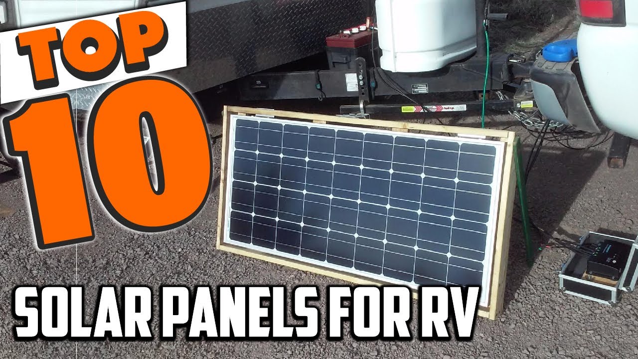 Best RV Solar Panel In 2023 Top 10 RV Solar Panels Review YouTube