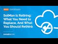 SolMan is Retiring: What You Need to Replace, And What You Should Rethink