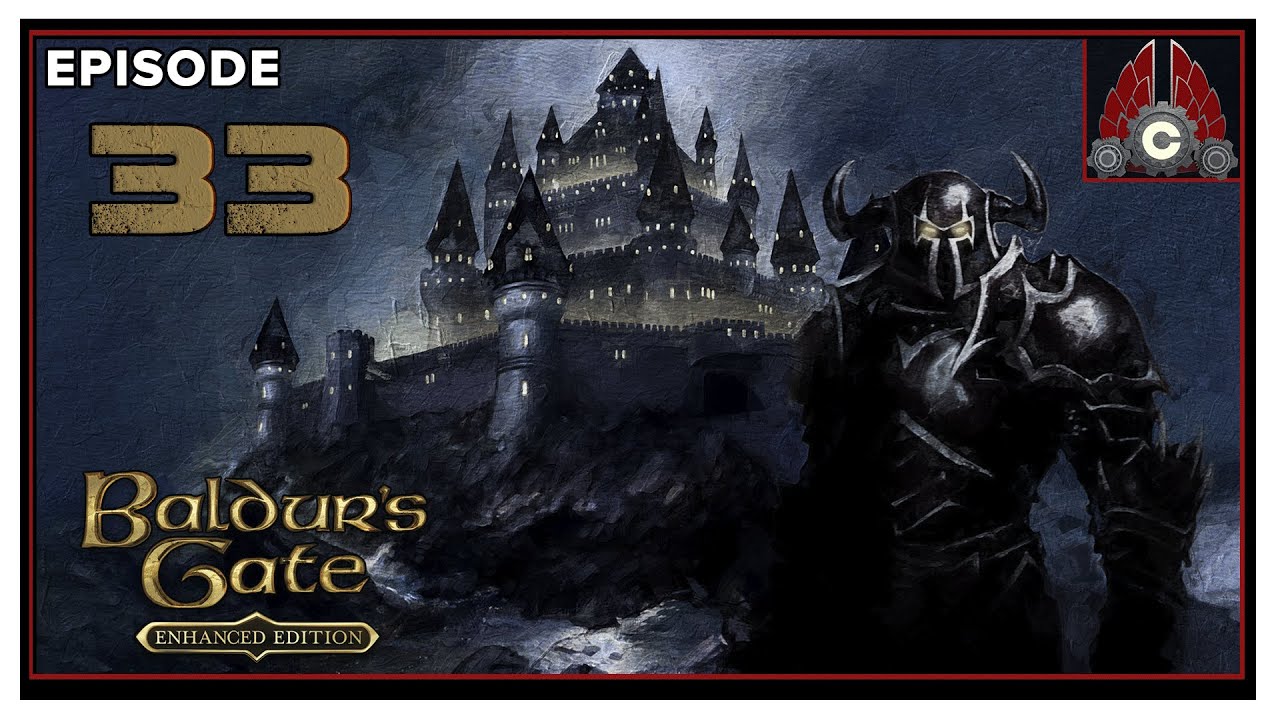 CohhCarnage Plays Baldur's Gate: Enhanced Edition - Episode 33