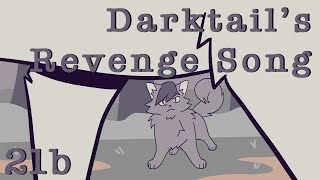 Darktail's Revenge Song || Warriors MAP || Part 21b