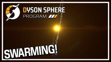 The Swarm GROWS! - Dyson Sphere Program - Automation Process Management Game - Episode #22