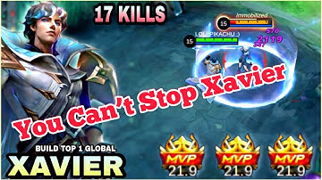 Kills!! New Hero Xavier Best Build & Emblem - Build Top 1 Global Xavier ~ P1 #PMG8