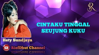 Cintaku Tinggal Seujung Kuku_Hety Sundjaya