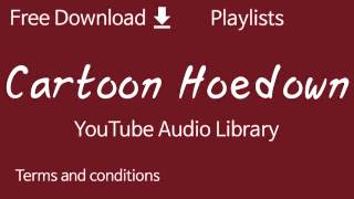 Cartoon Hoedown | YouTube Audio Library