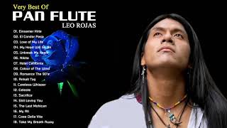 Best Of Leo Rojas Greatest Hits 2021 |Lo mejor de Leo Rojas // Best Of Pan Flute Hit 2021