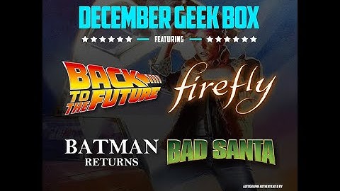 Unboxing the Bam! Geek Box for December 2021 with lots of details and trivia