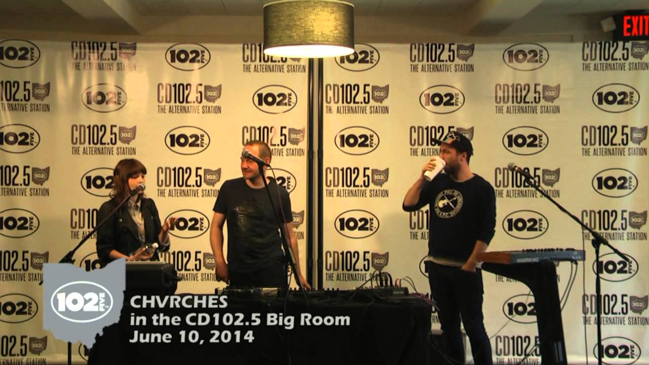 CHVRCHES in the CD102.5 Big Room