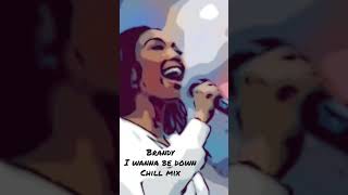 Brandy - I Wanna Be Down (Chill Mix) #chillvibes #chillbeats #bpaymusic #brandy