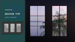 C4D QUICK TIP - Windows