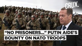 "Russia Should Take No Prisoners" | Putin Aide Calls For "Maximum Bounty" On NATO Troops In Ukraine