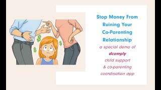 Dcomply: A Child Support & Co-parenting Coordination App
