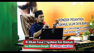 Live Ponpes Jaya Baru ( Al Hikam Pasal 2 Syahwat Dan Himmah )