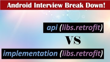 API vs. Implementation Dependencies in Gradle: What