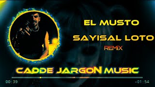 El Musto - Sayısal Loto Remix - Cadde Jargon Music #Tiktok Resimi