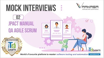 Mock Interviews 02 JPACT   Manual QA Agile Scrum