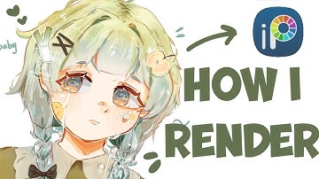 HOW I RENDER in IBISPAINT X | #1 FULL DIGITAL ART PROCESS |