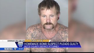 Oroville man pleads guilty to felony domestic violence, explosive charges