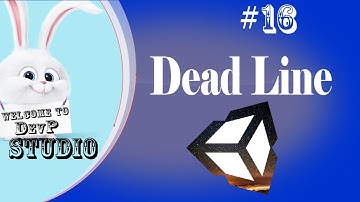 Begin Unity 2019[#16]  Tạo Dead Line || Lập trình game Unity