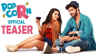 Popcorn Telugu Movie Official Teaser | Avika Gor | Sai Ronak | Cinema Culture