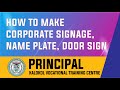 How to Create Corporate Signage, Name Plate, Door Signage, Office Sign