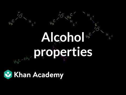 Alcohol properties | Alcohols, ethers, epoxides, sulfides | Organic chemistry | Khan Academy