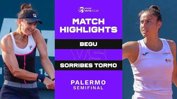 Irina-Camelia Begu vs. Sara Sorribes Tormo | 2022 ...