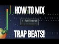 How To Mix Trap Beats (Like A Pro)