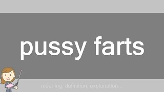 pussy farts