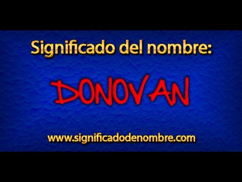 Significado de Donovan | ¿Qué significa Donovan?