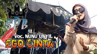 Download lagu Ego Cinta Voc. Nunu Unyil | Burok SPB ( Seni Pancar Budaya ) | Live Karangwuni Sedong Cirebon