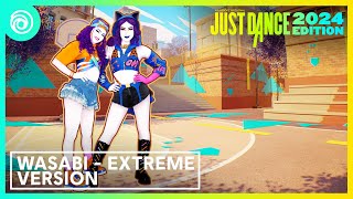 Just Dance 2024 Edition -  Wasabi - Extreme Version by Little Mix