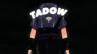 Sasuke Uchiha - Tadow [Edit/AMV]!