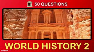 WORLD HISTORY TRIVIA QUIZ #2 - 50 World History Trivia Questions and Answers Pub Quiz