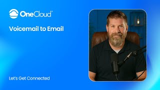 OneCloud - How to Enable Voicemail to Email as an Office Manager
