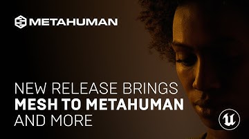 New Release Brings Mesh to MetaHuman and More | Unreal Engine