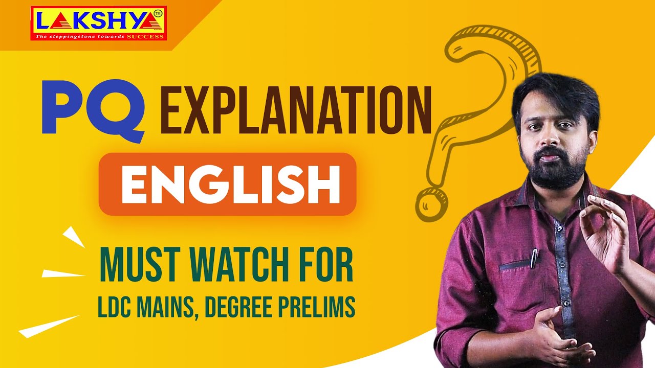 Must watch l English | PQ Explanation