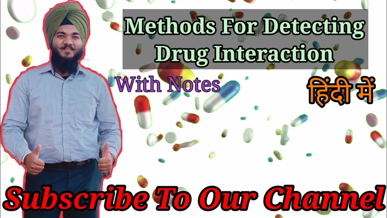 Methods for detecting drug interaction in hindi with notes YouTube