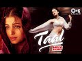 Taal movie songs    ar rahman  aishwarya rai anil kapoor akshey khanna 90s hits