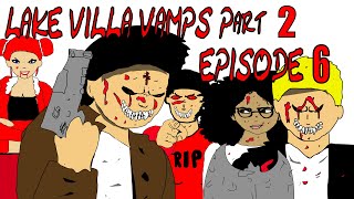 LAKE VILLA VAMPS 2: EPISODE 6