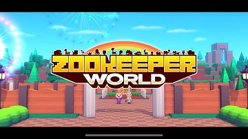 Zookeeper World! Let’s build a Zoo!