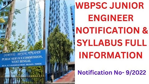 WBPSC JUNIOR ENGINEER NOTIFICATION & SYLLABUS FULL INFORMATION|WBPSC GOVT JOB 2022| WB GOVT JOB| JE