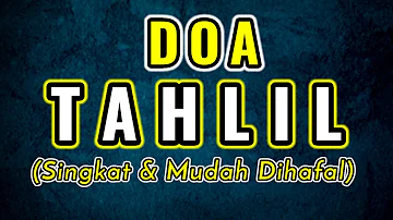 Doa Tahlil Singkat & Mudah Dihafal