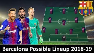 Barcelona possible lineup 2018-19 with confirm transfer