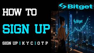 Bitget Beginner Tutorial | Create an Account, Complete KYC & Set Up 2FA