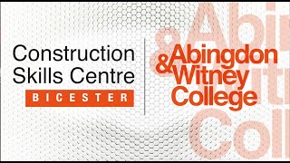 Full Abingdon & Witney College: Bicester Construction Skills Centre | video tour March 2021 Update